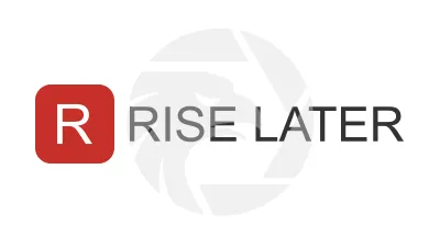 RISE LATER